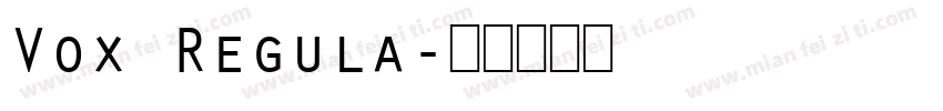 Vox Regula字体转换